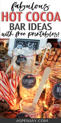 hot cocoa bar ideas with free printables on the table and in mason jars