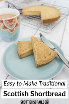 easy to make traditional scottish shortbread on a blue plate with a cup of tea