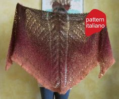 Italian download of the shaded Alice alpaca shawl. Detailed explanations and patterns for knitting the alpaca shawl, circular needles, continental method Second version of the Alice Shawl, I made it using a single donut of the Poema Alpaca yarn from Laines du Nord. The name is a tribute to one of my yarn suppliers, owner of dilanaedaltrestorie, with her blog I learned a lot and continue to learn. The stitches of the knitted shawl are simple, you just need to pay attention to the central motif. I Alpaca Shawl, Beginning And End, Knitted Shawl, Shawl Patterns, Alpaca Yarn, Shawl Pattern, Circular Needles, Garter Stitch, Knitted Shawls