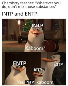 Into X Entp, Mbti Intp Meme, Entp Gf, Intp Enneagram, Intp X Estp, Intp X Istp, Entp Istp, Estp Intp