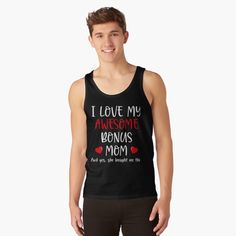 I love my awesome bonus mom by Mohiul | Redbubble