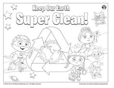 a coloring page for kids to color with the words keep our earth super clean on it