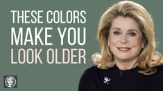 a woman with blonde hair is smiling and has the words, these colors make you look older