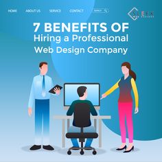 the 7 benefits of hiring a professional web design company