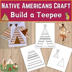 native americans craft build a teepeee