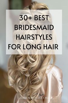 30 Gorgeous Bridesmaid Hairstyles That Will Elevate Your Look Bridesmaid Long Hair, Diy Bridesmaid Hairstyles, Prom Hairstyles Curly Hair, Diy Bridesmaid Hair, Prom Hairstyles Curly, Bridal Party Hair, Wedding Hairstyles Bridesmaid