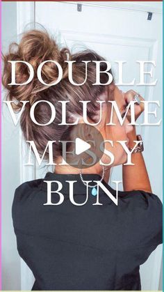 Messy Bun Anleitung, How To Bun, Jada Facer, Messy Bun For Short Hair, Messy Bun Updo, Double Volume, Cute Messy Buns, Easy Bun Hairstyles For Long Hair, Perfect Messy Bun