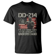 a black t - shirt with an american flag and the words dd - 24 it's veteran thing you wouldn't understand