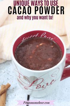 a cup of chocolate pudding with cinnamon on the side and text overlay that reads unique ways to use cacao powder and why you want to