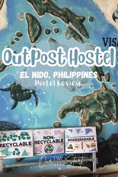 a sign that says outpost hotel el nido, philippines with pictures of the island