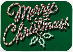 a green christmas card with candy canes on it