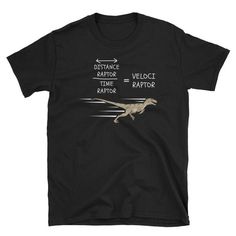 Science Shirt, Physics Gift, Funny Physics Shirt, Teacher Shirt, Geek Shirt, Dinosaur Shirt, Science Science T Shirts, Physics Shirts, Funny Nerd Shirts, Funny Physics, Physics Gifts, Funny Science Shirts, Ap Physics, Science Teacher Shirt, Physics Humor