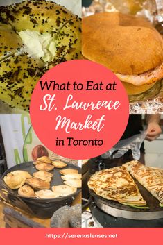 what to eat at st lawrence market in toronto with text overlay that reads, what to eat at st lawrence market in toronto