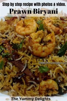 Learn how to make prawn biryani with step by step pictures and video. This simple and easy prawn biryani recipe made with prawns, rice, herbs and spices. Quick and easy prawn recipe. Shrimp Biryani, Prawn Biryani Recipes, Prawn Rice, Prawn Biryani, Easy Biryani Recipe, Hyderabadi Cuisine, Rice Dishes Easy, Biryani Recipes