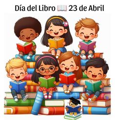 children are sitting on top of books with the words dia del libro 23 de abril