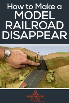 the cover of how to make a model railroad disapppear by john w smith