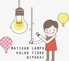 a woman is standing next to a light bulb with the words matkan lampu kalu tidaki dipakai