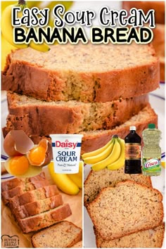 easy sour cream banana bread recipe for breakfast or dessert with only 3 ingredients to make it