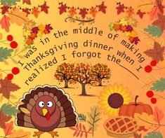 a thanksgiving card with a turkey and autumn leaves on it's border, which reads in the middle of the image