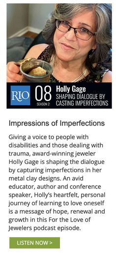 Award-winning jeweler and certified metal clay instructor Holly Gage of Gage Designs is an active conference speaker and respected author on jewelry techniques. While her creative journey began at a young age, it wasn’t until mid-adulthood that Holly learned more about her dyslexia and how art helped her to find her voice. “My creativity, visual, spatial strengths, and problem-solving skills are the positive attributes; the flip side of dyslexia,” she says. Metal Clay Designs, Conference Speaker, Visual Spatial, Positive Attributes, Her Voice, Message Of Hope, Clay Design, Personal Journey