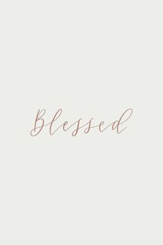 the word, blessing written in pink ink on a white background