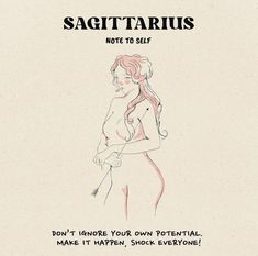 a drawing of a naked woman with the caption sagittarius note to self