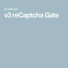 the text v3 recaptcha gate is shown in white on a blue background