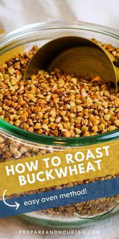 how to roast buckwheat in a glass bowl