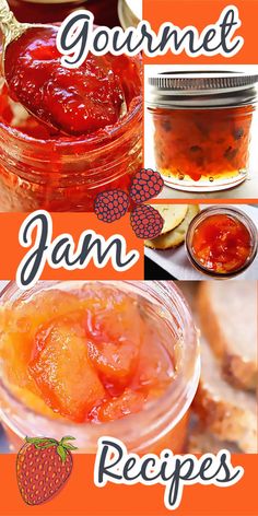 four different jams in jars with the words gourmet jam recipes