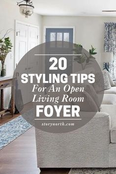 living room with couches and rugs in the middle, text overlay reads 20 styling tips for an open living room