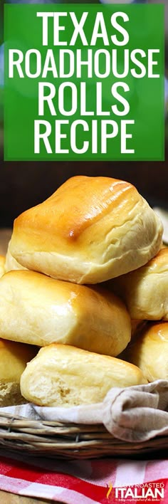 texas roadhouse rolls recipe with text overlay