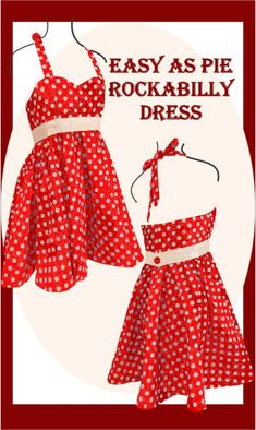 a red and white dress with polka dots on it, next to the words easy as pie rockabiily dress