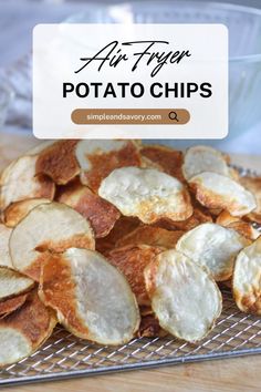 potato chips on a cooling rack with text overlay reading air fryer potato chips