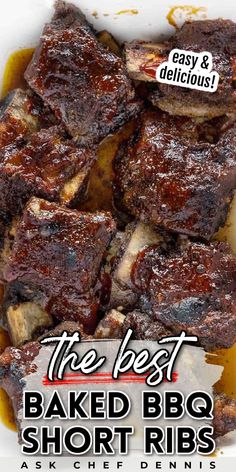 the best baked bbq short ribs are on display in a white dish with text overlay