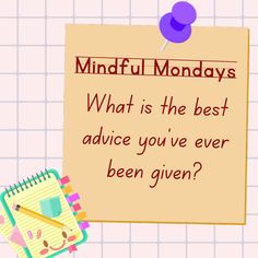 a piece of paper with the words mindful mondays written on it next to a notepad