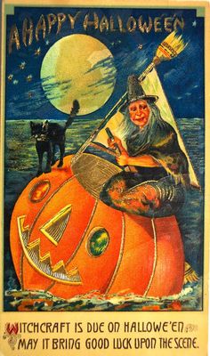 an old fashioned halloween card with a witch and cat sitting on top of a pumpkin