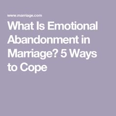 Emotional Safety In Marriage, Neglect In Marriage, Emotional Abandonment Marriage, Emotionally Absent Husband, Emotional Needs In Marriage, When To End A Marriage, When To Call It Quits Marriage, How To Detach Emotionally From Someone, Alone In Marriage