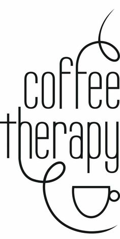 the words coffee therapy written in black on a white background