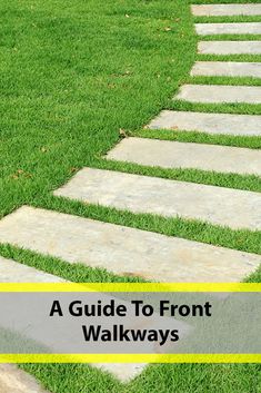 steps leading up to the grass with text overlay that reads a guide to front walkways