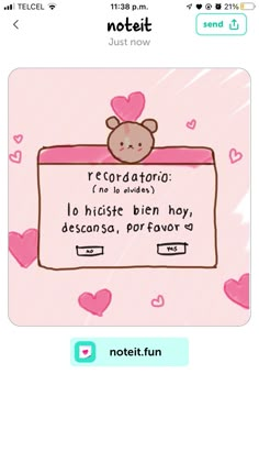 the message is in spanish and has hearts on it, as well as a teddy bear