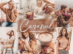 a collage of photos with the words caramel lightroom presets