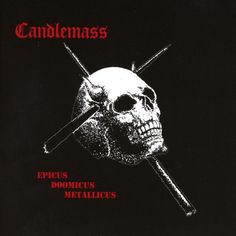 an image of a skull with two crossed swords in it's mouth and the words candelmass