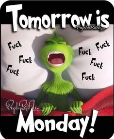 a green monster with its mouth open and tongue out in front of the words monday