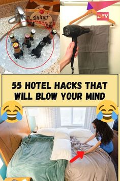 a woman blow drying her hair in bed with the words 55 hotel hacks that will blow your mind