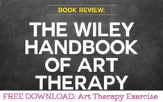 BOOK REVIEW: The Wiley Handbook of Art Therapy Art Therapy Benefits, Tray Clay, Drama Poetry, Therapy Space, Art Therapy Directives, Therapeutic Interventions, Therapy Books, Creative Arts Therapy, Sand Tray