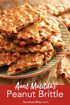 a stack of peanut brittles on a plate with the title text overlaying