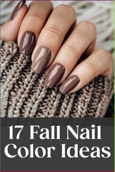 2024 Fall Nail Designs, Fall Nail Colours, Fall Nail Color Ideas, Brown Manicure, Fall Nail Color, Brown Nail, Minimalist Nail, Nail Color Ideas, Nagellack Trends