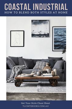 the cover of coastal industrial how to blend both styles at home