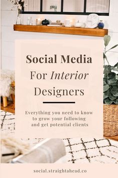 a white sign that says social media for interior designers