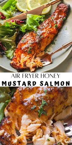 two different views of salmon and salad on plates with the words air fryer honey mustard salmon